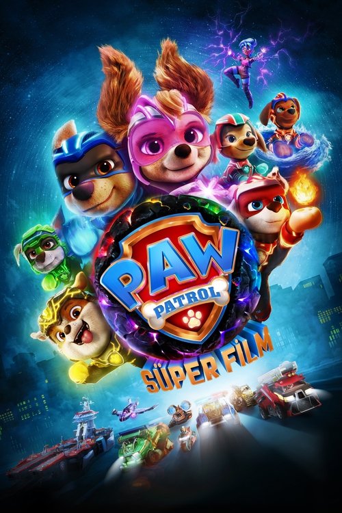 Paw Patrol: Süper Film (2023) İzle