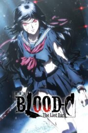 Blood-C The Last Dark (2012) İzle