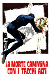La morte cammina con i tacchi alti (1971) İzle
