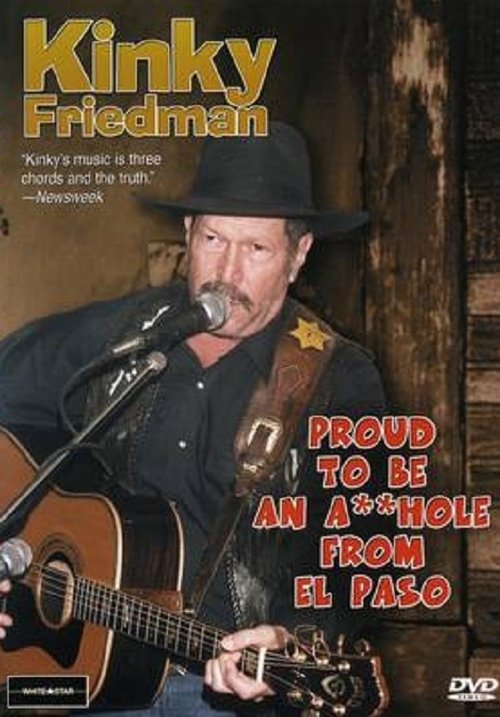 Kinky Friedman: Proud To Be An Asshole From El Paso (2001) İzle