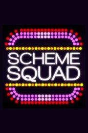 Scheme Squad (2015) İzle