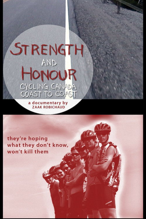 Strength and Honour: Cycling Canada Coast to Coast (2006) İzle