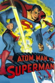 Atom Man vs. Superman (1950) İzle
