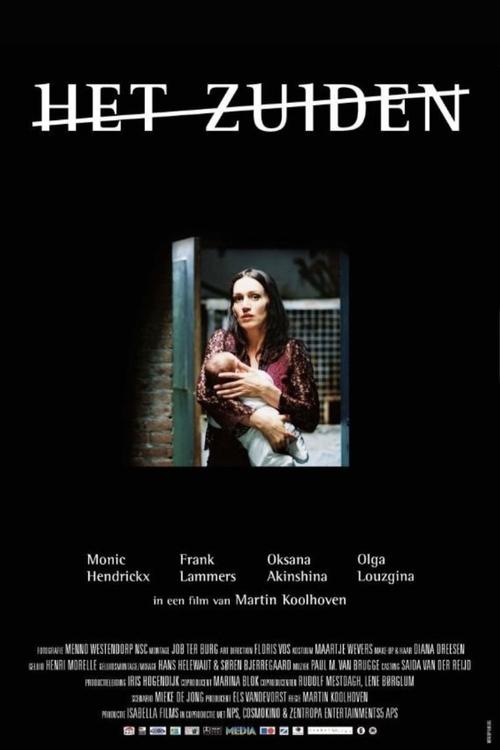 Het Zuiden (2004) İzle