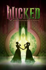 Wicked: One Wonderful Night (2025) İzle