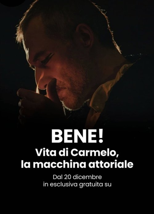 BENE! Vita di Carmelo, la macchina attoriale (2022) İzle