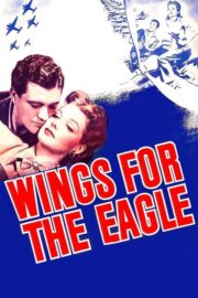 Wings for the Eagle (1942) İzle