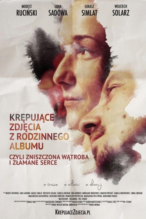 Krępujące zdjęcia z rodzinnego albumu, czyli zniszczona wątroba i złamane serce (2018) İzle