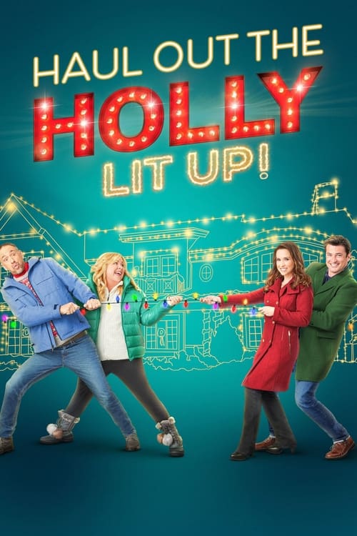 Haul Out the Holly: Lit Up (2023) İzle