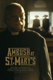 Ambush at St. Mary’s (2024) İzle