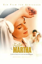 Bella Martha (2001) İzle