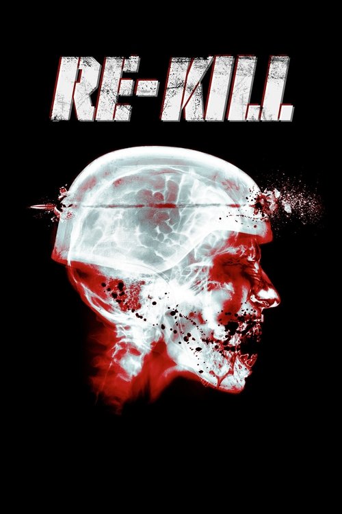 Re-Kill (2015) İzle