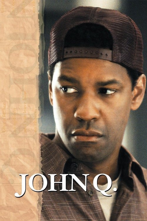 John Q (2002) İzle