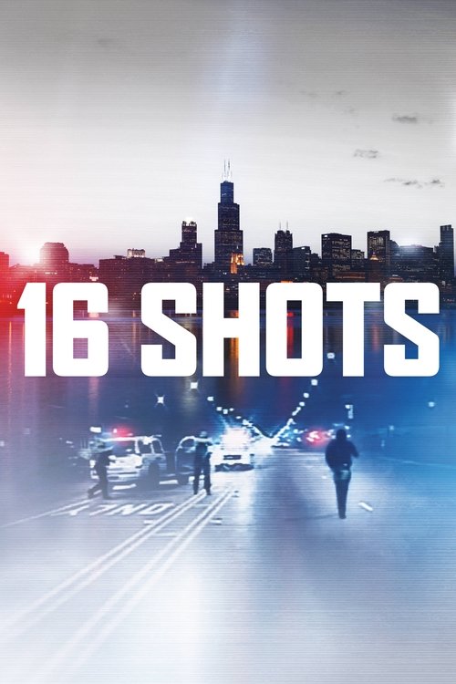 16 Shots (2018) İzle