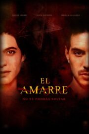El Amarre (2021) İzle