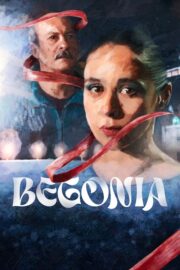 Begonia (2024) İzle