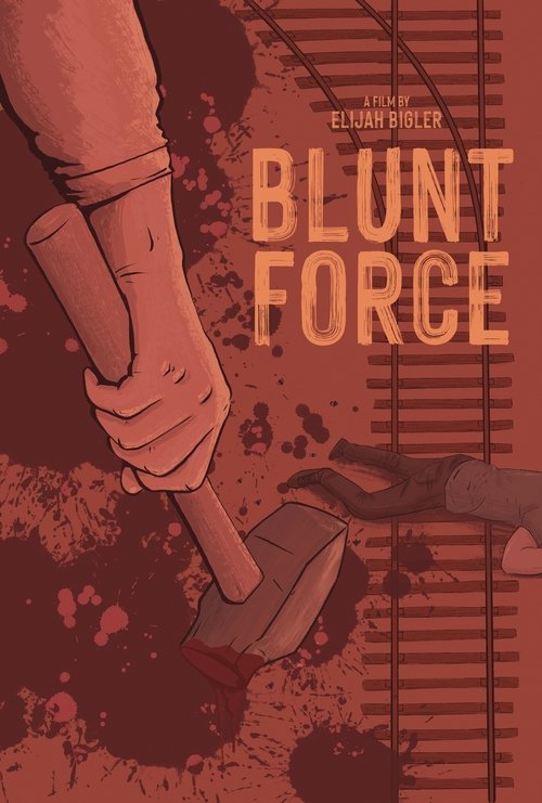 Blunt Force (2025) İzle