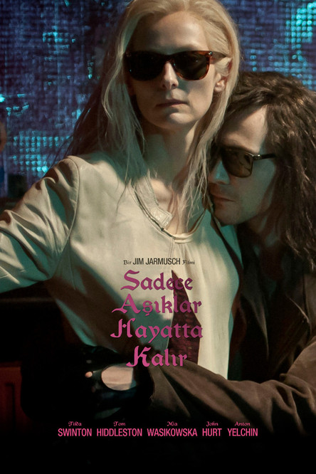 Sadece Aşıklar Hayatta Kalır (2013) İzle