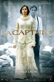 La capture (2007) İzle