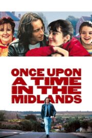 Once Upon a Time in the Midlands (2002) İzle