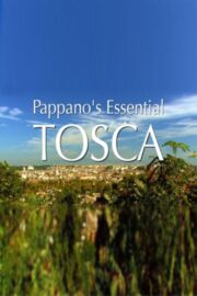Pappano’s Essential Tosca (2012) İzle