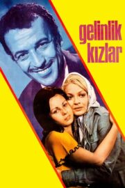 Gelinlik Kızlar (1972) İzle