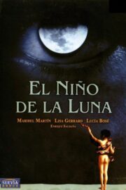 El niño de la luna (1989) İzle