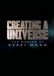 Creating a Universe – The Making of Rebel Moon (2024) İzle