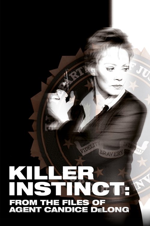 Killer Instinct: From the Files of Agent Candice DeLong (2003) İzle