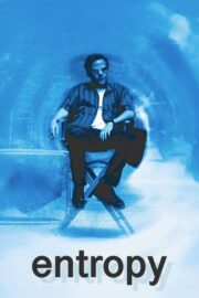 Entropy (1999) İzle