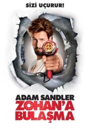 Zohan’a Bulaşma (2008) İzle