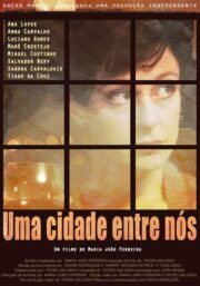 Uma Cidade Entre Nós (2014) İzle