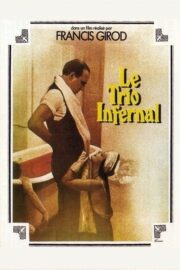 Le Trio Infernal (1974) İzle