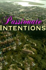 Passionate Intentions (2015) İzle