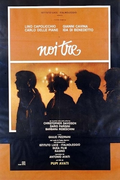 Noi tre (1984) İzle
