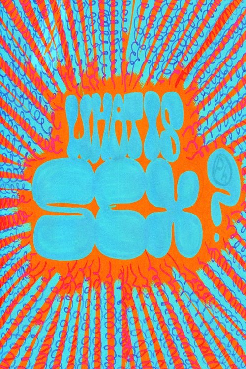 What Is Sex? (2024) İzle