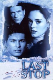 The Last Stop (2000) İzle