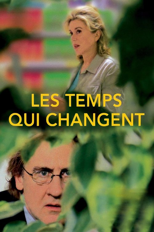 Les temps qui changent (2004) İzle