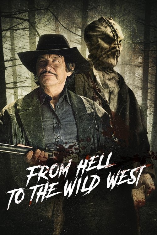From Hell to the Wild West (2017) İzle
