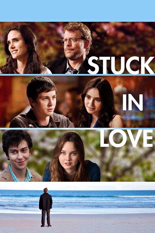Stuck in Love (2013) İzle
