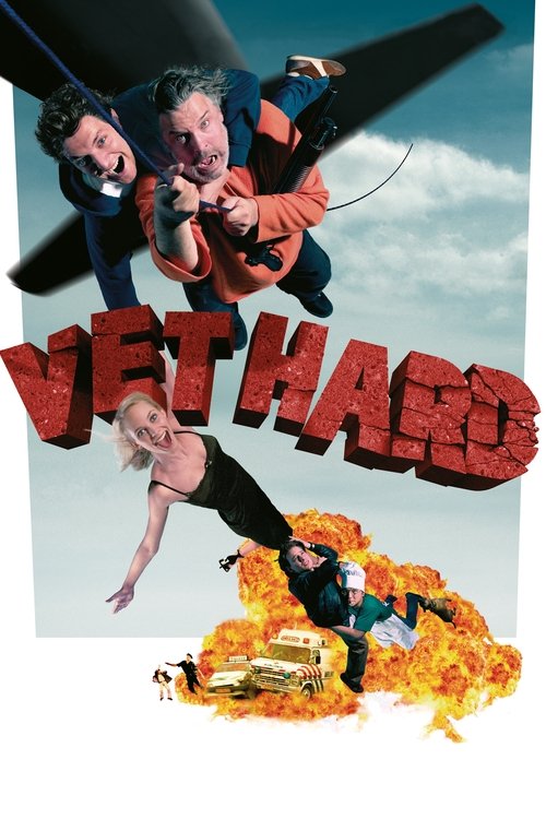 Vet Hard (2005) İzle