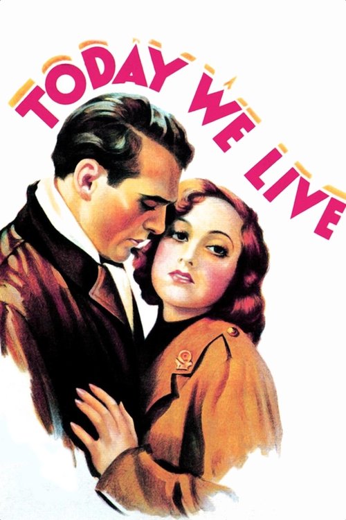 Today We Live (1933) İzle