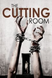 The Cutting Room (2015) İzle
