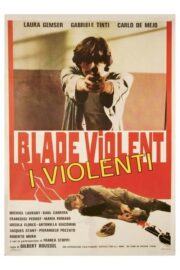 Blade Violent – I violenti (1983) İzle