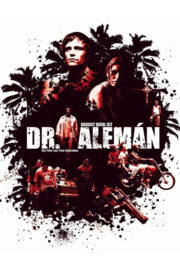 Dr. Alemán (2008) İzle