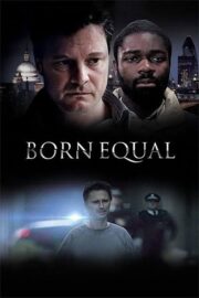 Born Equal (2006) İzle