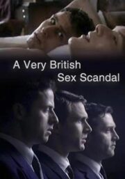 A Very British Sex Scandal (2007) İzle