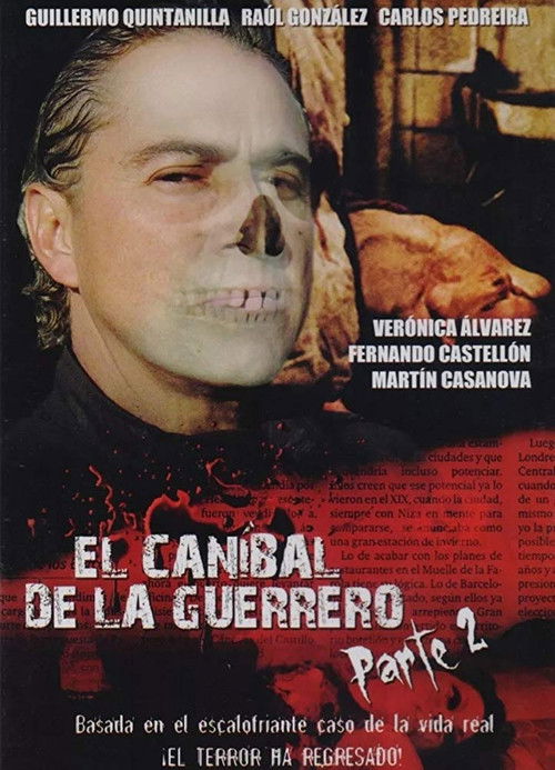 El caníbal de la Guerrero parte 2 (2009) İzle