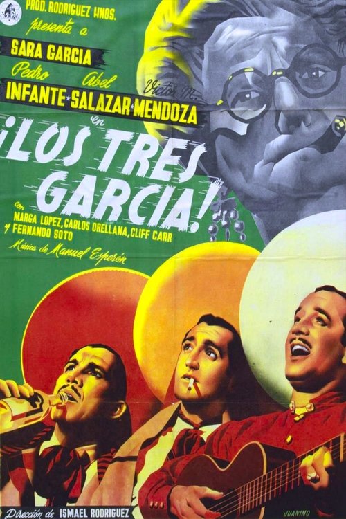 Los tres García (1947) İzle