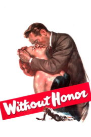 Without Honor (1949) İzle